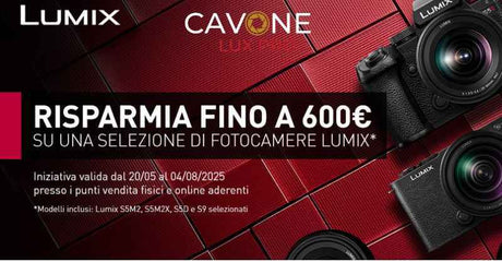 SCONTO CASSA LUMIX DA MAGGIO AD AGOSTO 2025 - Cavone Lux Pro