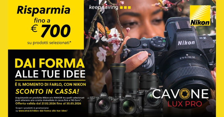 NIKON PROMO SCONTO CASSA FINO A 700€ FINO AL 30 MARZO 2026