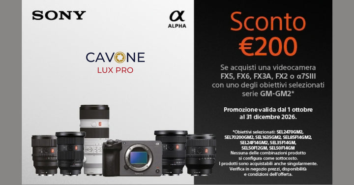 200 € di Sconto Sony FX5, FX6, FX3A, FX2 e A7S III | Cavone Lux Pro